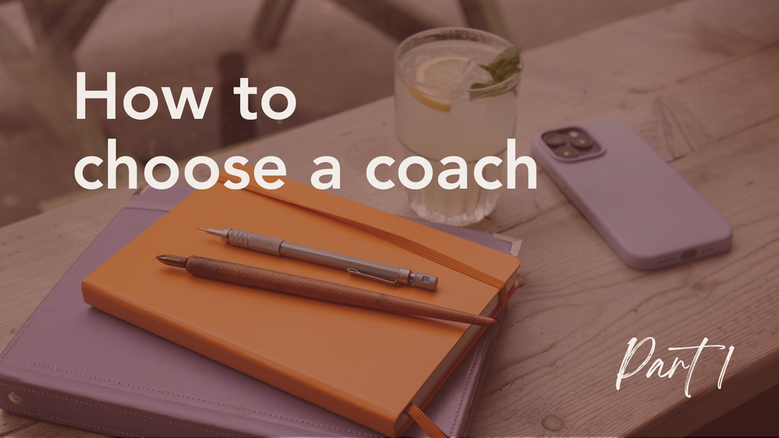 How to find and choose your coach