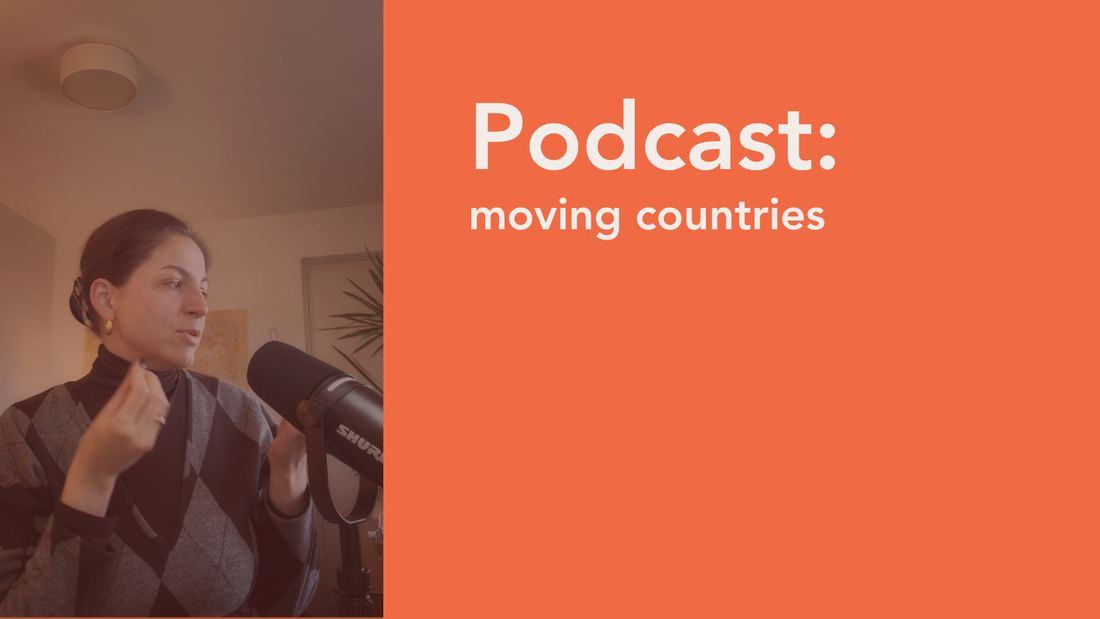 Podcast: my experience of moving countries